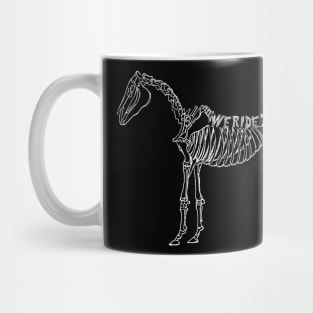 We ride tonight - skeletal horse Mug